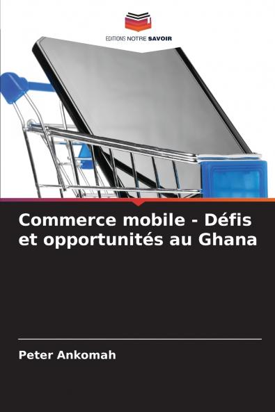 Commerce mobile - Défis et opportunités au Ghana