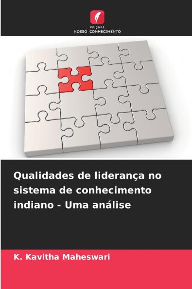 Qualidades de liderança no sistema de conhecimento indiano - Uma análise