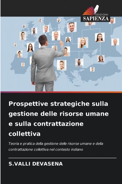 Prospettive strategiche sulla gestione delle risorse umane e sulla contrattazione collettiva