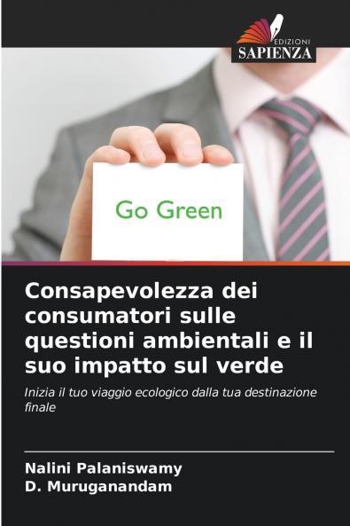 Consapevolezza dei consumatori sulle questioni ambientali e il suo impatto sul verde