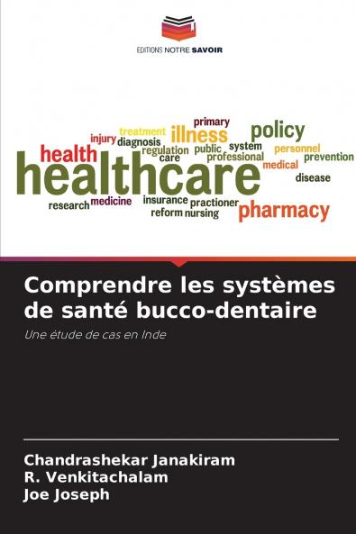 Comprendre les systèmes de santé bucco-dentaire