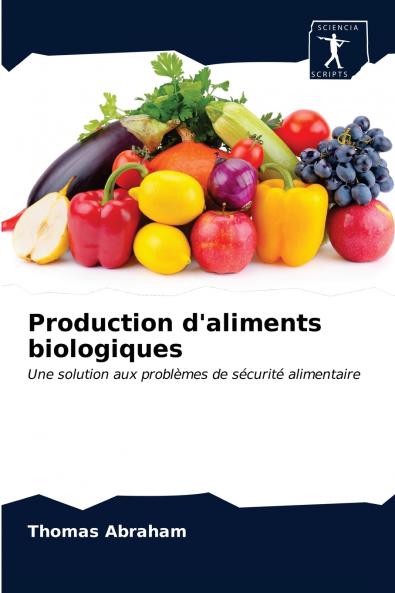 Production d'aliments biologiques