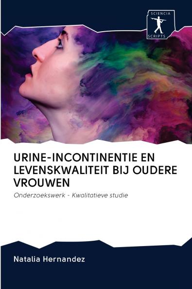 URINE-INCONTINENTIE EN LEVENSKWALITEIT BIJ OUDERE VROUWEN