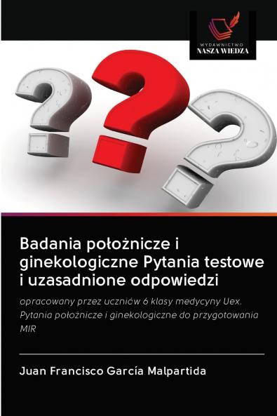 Badania po?o?nicze i ginekologiczne Pytania testowe i uzasadnione odpowiedzi