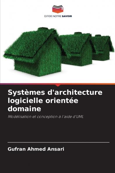 Systèmes d'architecture logicielle orientée domaine