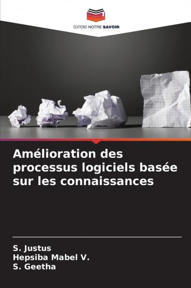 Amélioration des processus logiciels basée sur les connaissances