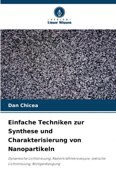 Einfache Techniken zur Synthese und Charakterisierung von Nanopartikeln