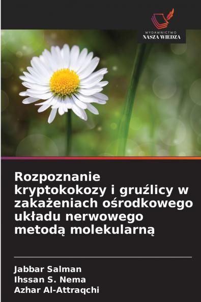Rozpoznanie kryptokokozy i gruźlicy w zakażeniach ośrodkowego układu nerwowego metodą molekularną