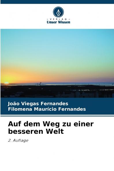 Auf dem Weg zu einer besseren Welt
