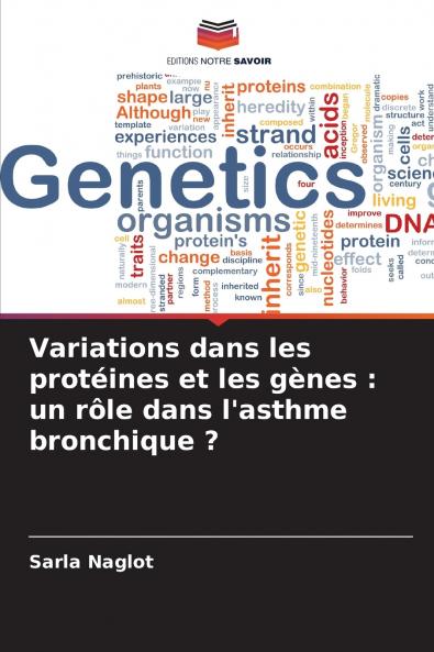 Variations dans les protéines et les gènes