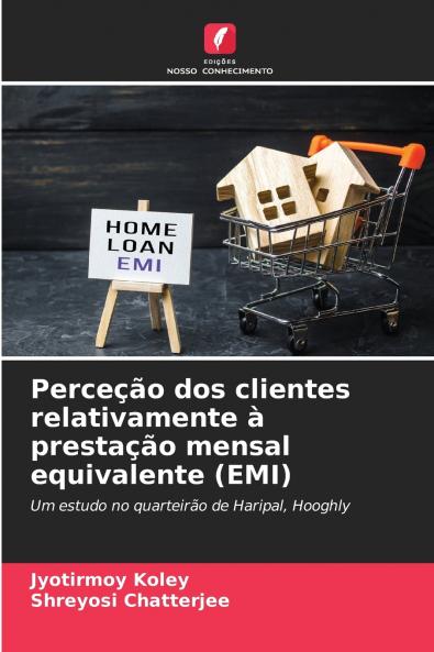 Perceção dos clientes relativamente à prestação mensal equivalente (EMI)