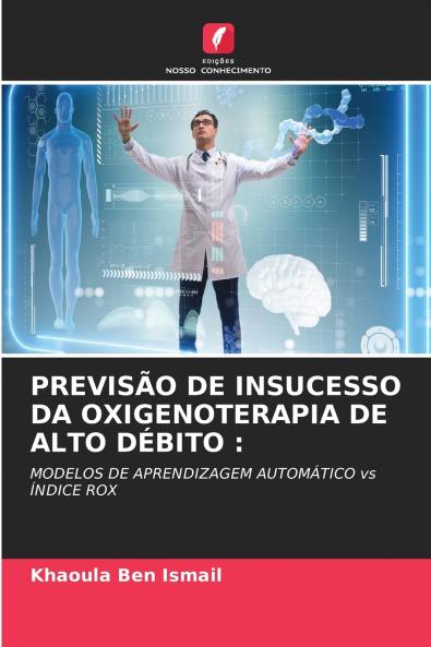 PREVISÃO DE INSUCESSO DA OXIGENOTERAPIA DE ALTO DÉBITO