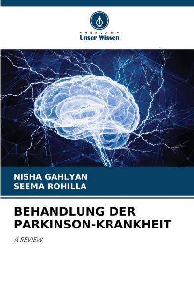 BEHANDLUNG DER PARKINSON-KRANKHEIT