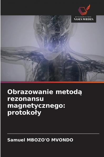 Obrazowanie metodą rezonansu magnetycznego