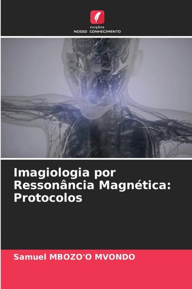 Imagiologia por Ressonância Magnética