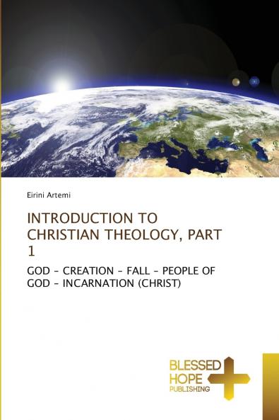 INTRODUCTION TO CHRISTIAΝ THEOLOGY PART 1