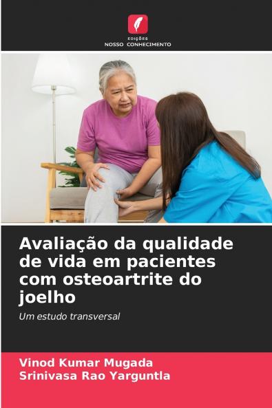 Avaliação da qualidade de vida em pacientes com osteoartrite do joelho