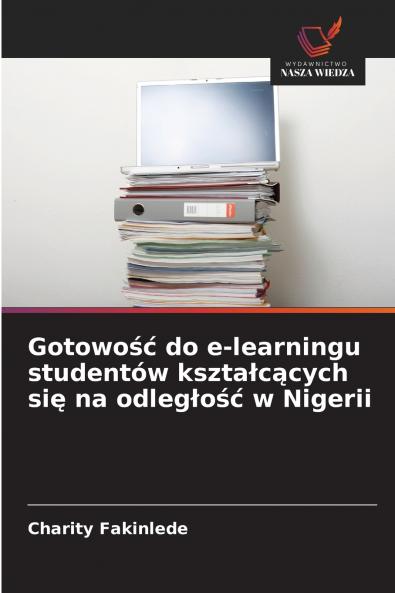 Gotowość do e-learningu studentów kształcących się na odległość w Nigerii
