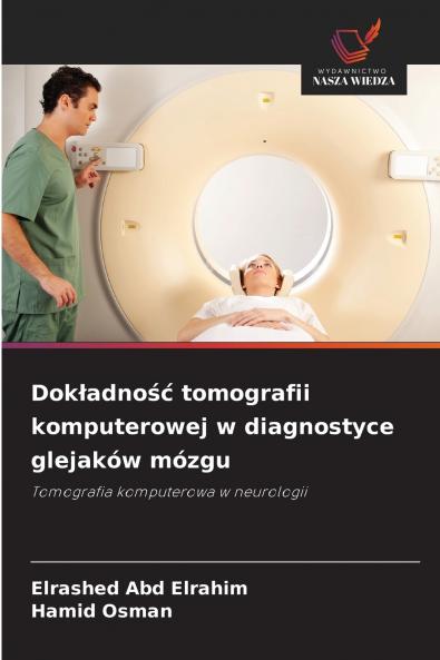 Dokładność tomografii komputerowej w diagnostyce glejaków mózgu