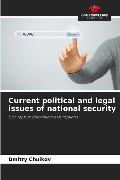 Current political and legal issues of national security