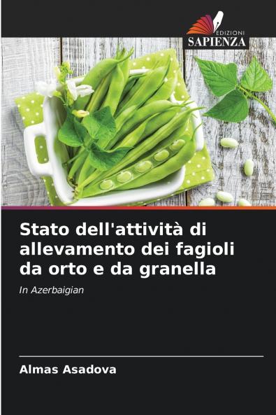 Stato dell'attività di allevamento dei fagioli da orto e da granella