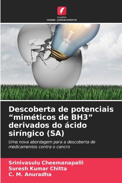 Descoberta de potenciais miméticos de BH3 derivados do ácido siríngico (SA)