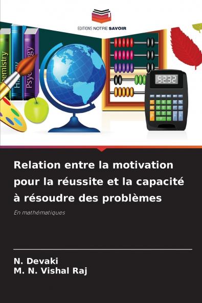 Relation entre la motivation pour la réussite et la capacité à résoudre des problèmes