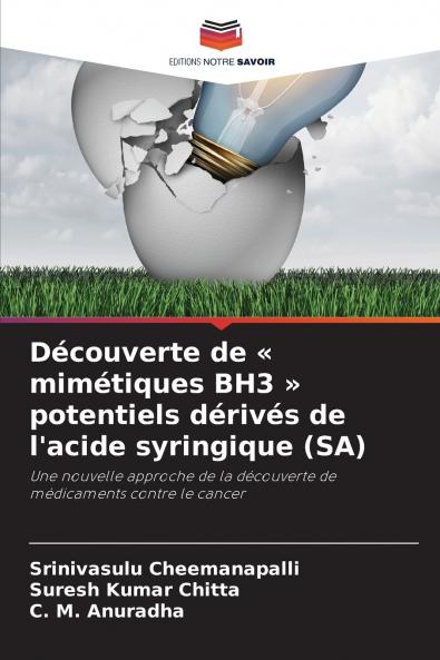 Découverte de  mimétiques BH3  potentiels dérivés de l'acide syringique (SA)