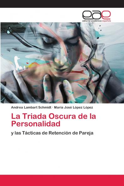 La Triada Oscura de la Personalidad