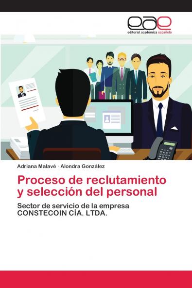 Proceso de reclutamiento y selección del personal