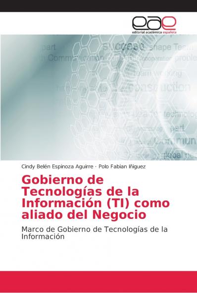 Gobierno de Tecnologías de la Información (TI) como aliado del Negocio