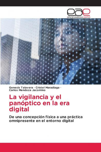 La vigilancia y el panóptico en la era digital