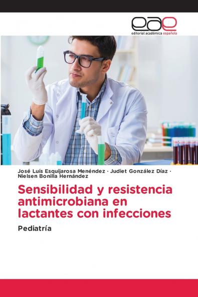 Sensibilidad y resistencia antimicrobiana en lactantes con infecciones