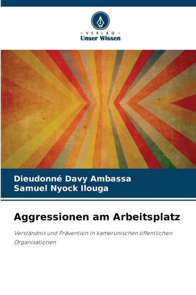 Aggressionen am Arbeitsplatz