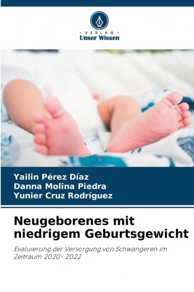 Neugeborenes mit niedrigem Geburtsgewicht