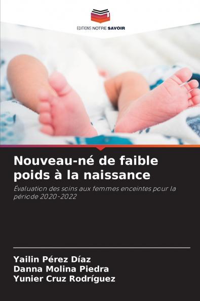 Nouveau-né de faible poids à la naissance
