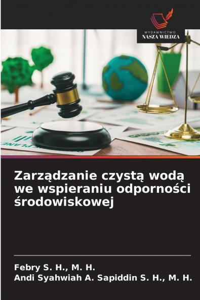 Zarządzanie czystą wodą we wspieraniu odporności środowiskowej