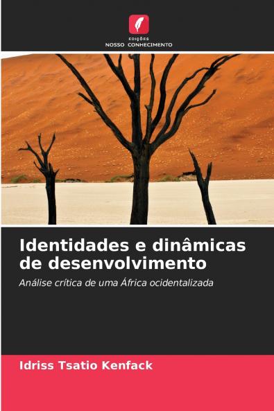 Identidades e dinâmicas de desenvolvimento