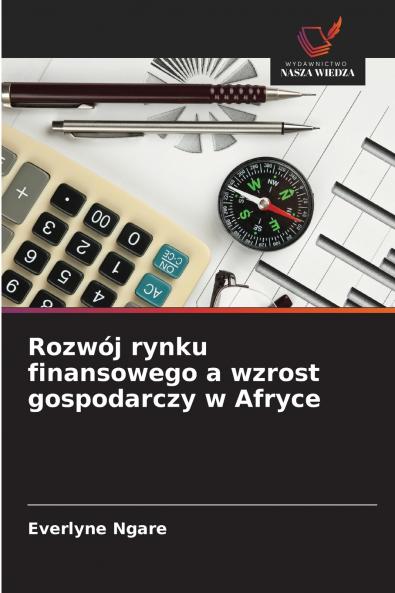 Rozwój rynku finansowego a wzrost gospodarczy w Afryce