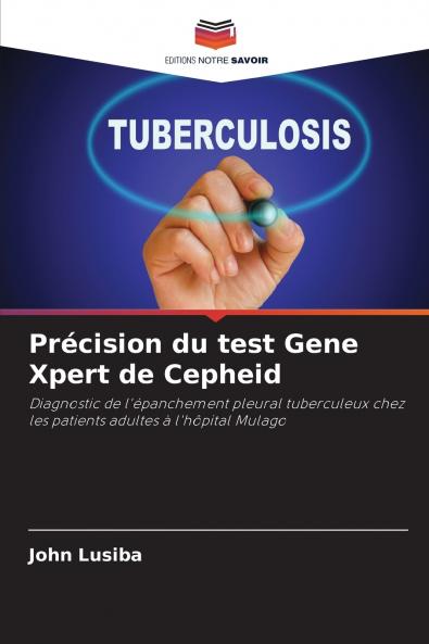 Précision du test Gene Xpert de Cepheid