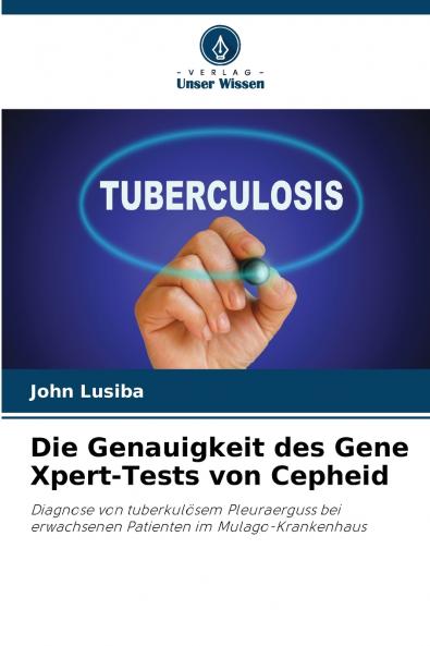 Die Genauigkeit des Gene Xpert-Tests von Cepheid