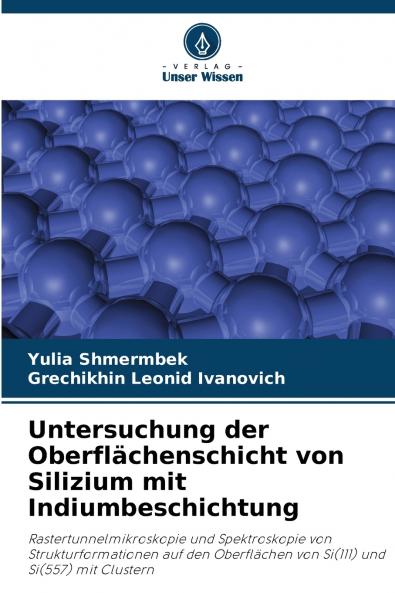 Untersuchung der Oberflächenschicht von Silizium mit Indiumbeschichtung