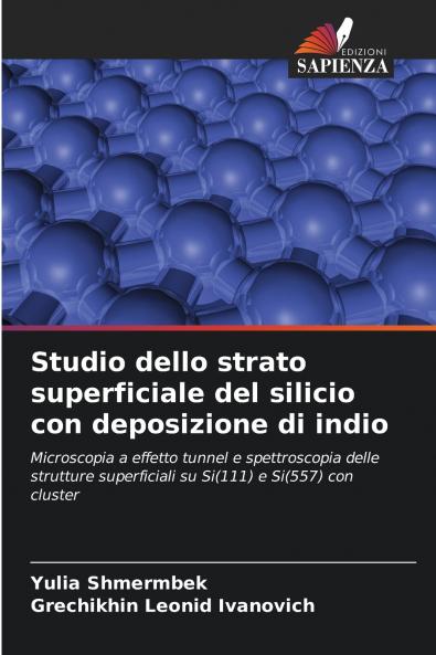 Studio dello strato superficiale del silicio con deposizione di indio