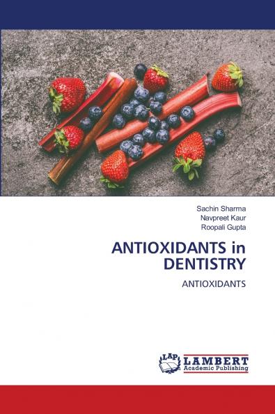 ANTIOXIDANTS in DENTISTRY