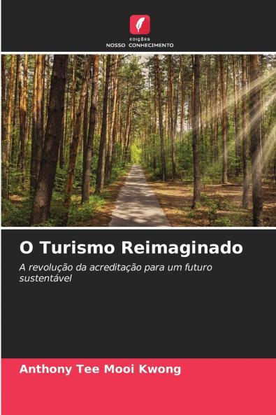 O Turismo Reimaginado