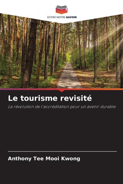 Le tourisme revisité