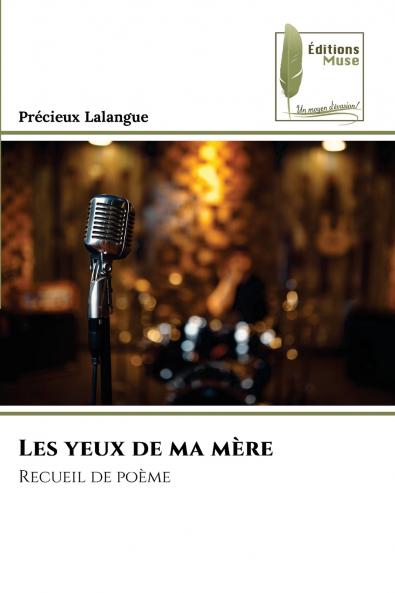 Les yeux de ma mère