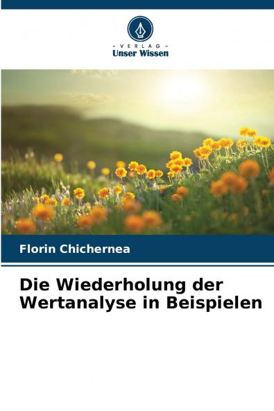 Die Wiederholung der Wertanalyse in Beispielen