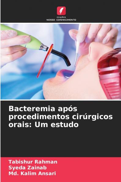 Bacteremia após procedimentos cirúrgicos orais