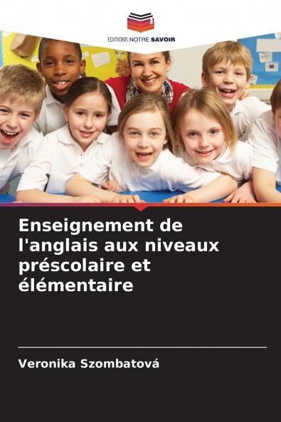 Enseignement de l'anglais aux niveaux préscolaire et élémentaire